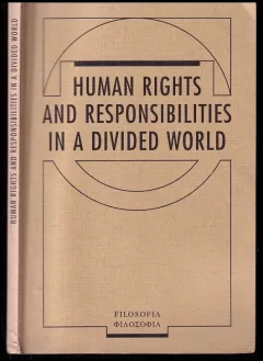 Human rights and responsibilities in a divided world