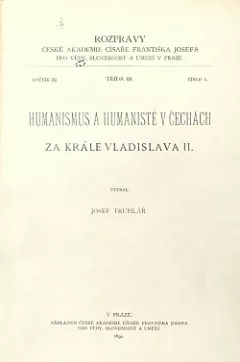 Humanismus a humanisté v Čechách za krále Vladislava II.