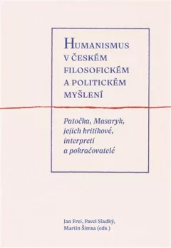 Humanismus v českém filosofickém a politickém myšlení