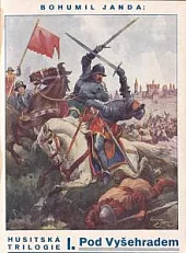 Husitská trilogie I. - Pod Vyšehradem