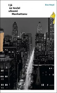 I já se toulal ulicemi Manhattanu