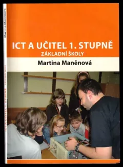 ICT a učitel 1. stupně základní školy