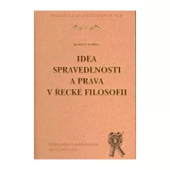 Idea spravedlnosti a práva v řecké filosofii