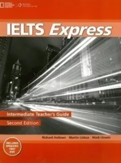 Ielts Express Second Edition Intermediate Teacher´s Guide with DVD