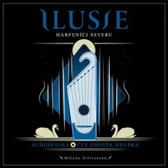 Ilusie. Harfeníci severu