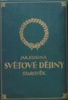 Ilustrované dějiny světové. Díl I., Starověk