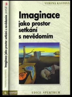 Imaginace jako prostor setkání s nevědomím