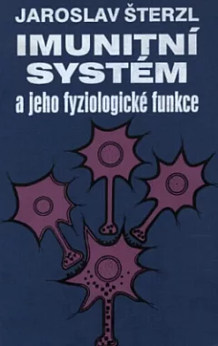 Imunitní systém a jeho fyziologické funkce