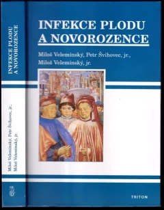 Infekce plodu a novorozence