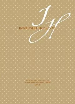Ingredere hospes VI