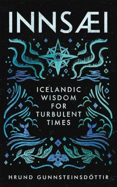 InnSaei: Icelandic wisdom for turbulent times