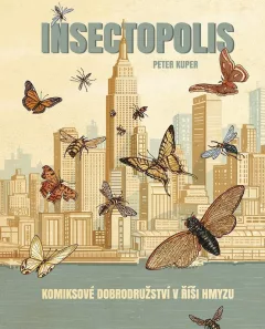 Insektopolis - Říše hmyzu