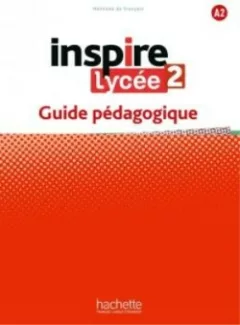 Inspire Lycée 2 Guide pédagogique