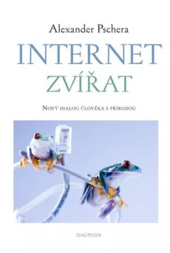 Internet zvířat - Nový dialog člověka s přírodou