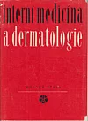 Interní medicína a dermatologie