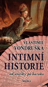 Intimní historie od antiky po baroko