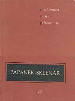 J. Papánek – J. Sklenár: Obrancovia slovenskej národnosti v XVIII. storočí