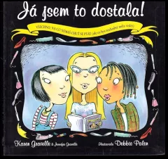 Já jsem to dostala!