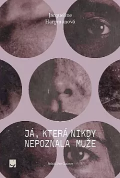 Já, která nikdy nepoznala muže