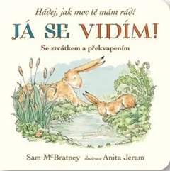 Já se vidím! Hádej, jak moc tě mám rád!