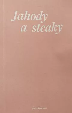 Jahody a steaky