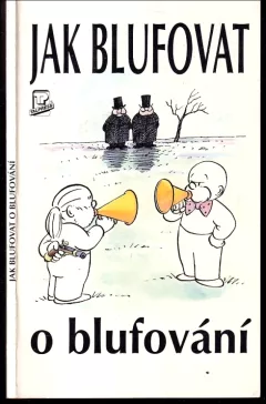 Jak blufovat o blufování