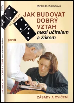 Jak budovat dobrý vztah mezi učitelem a žákem