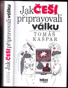 Jak Češi připravovali válku