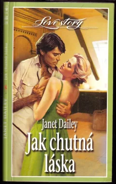 Jak chutná láska