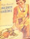 Jak dnes vaříme?