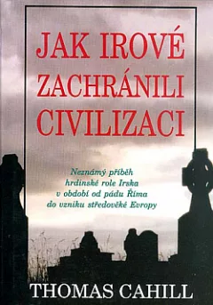 Jak Irové zachránili civilizaci