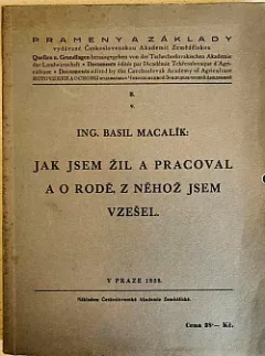 Jak jsem žil a pracoval a o rodě, z něhož jsem vzešel