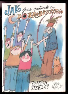 Jak jsme putovali za dobrodružstvím