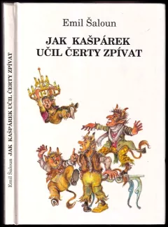 Jak Kašpárek učil čerty zpívat
