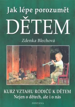 Jak lépe porozumět dětem