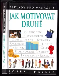 Jak motivovat druhé