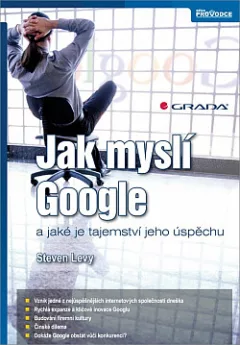 Jak myslí Google a jaké je tajemství jeho úspěchu