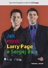 Jak myslí Larry Page a Sergej Brin
