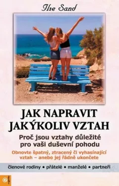 Jak napravit jakýkoliv vztah - Proč jsou vztahy důležité pro vaši duševní pohodu