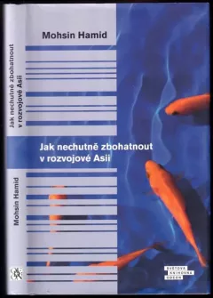 Jak nechutně zbohatnout v rozvojové Asii