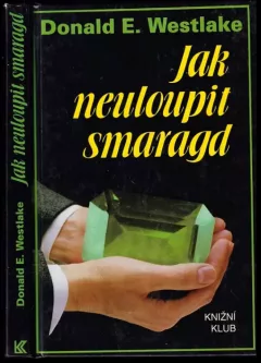 Jak neuloupit smaragd