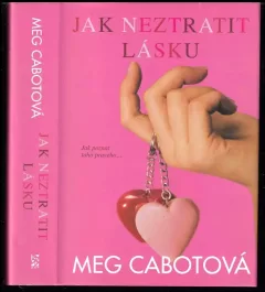 Jak neztratit lásku