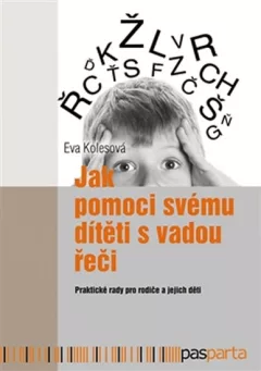 Jak pomoci svému dítěti s vadou řeči