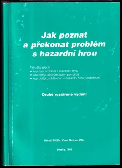 Jak poznat a překonat problém s hazardní hrou