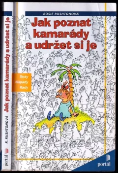 Jak poznat kamarády a udržet si je