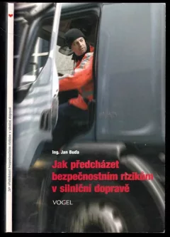 Jak předcházet bezpečnostním rizikům v silniční dopravě