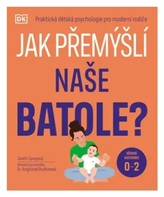 Jak přemýšlí naše batole?