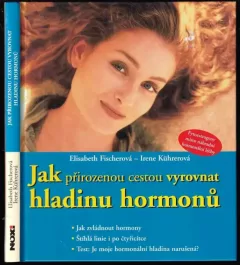 Jak přirozenou cestou vyrovnat hladinu hormonů