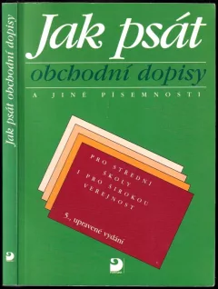 Jak psát obchodní dopisy a jiné písemnosti