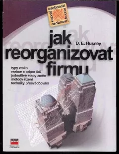 Jak reorganizovat firmu